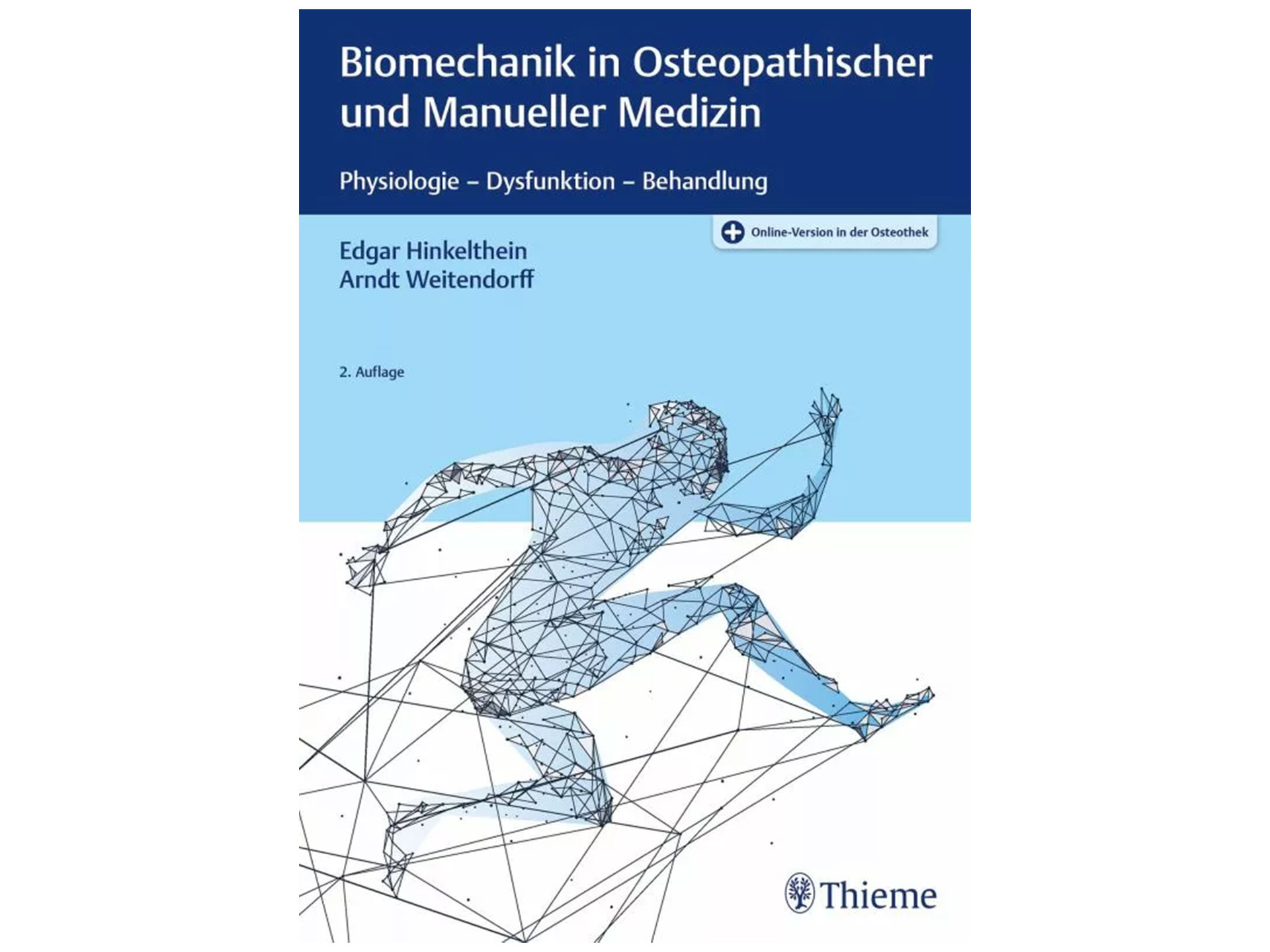 Biomechanik in Osteopathischer und Manueller Medizin